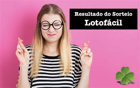 resultado do concurso da lotofácil - resultado da lotofácil concurso 3160